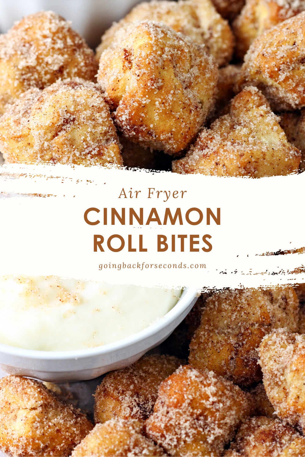 Air Fryer Cinnamon Roll Bites